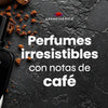 Perfumes Irresistibles con Notas de Café
