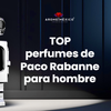 Top Perfumes de Paco Rabanne para Hombre