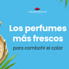 Los Perfumes Más Frescos Para Combatir el Calor