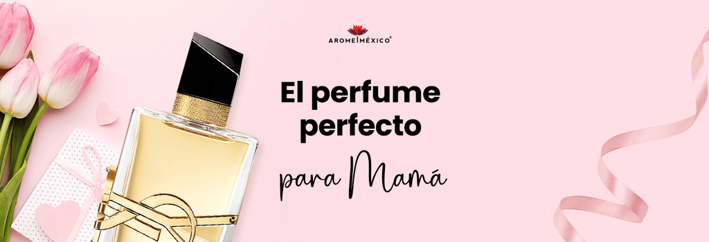 El Perfume Perfecto para mamá