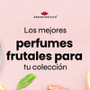 Los Mejores Perfumes Frutales para Tu Colección
