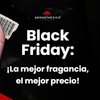 Black Friday: ¡La mejor fragancia, el mejor precio!