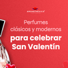 Perfumes Clásicos y Modernos para Celebrar San Valentín