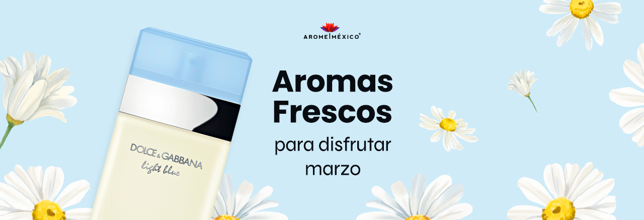 Aromas Frescos para Disfrutar en Marzo