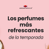 Los Perfumes Más Refrescantes de la Temporada