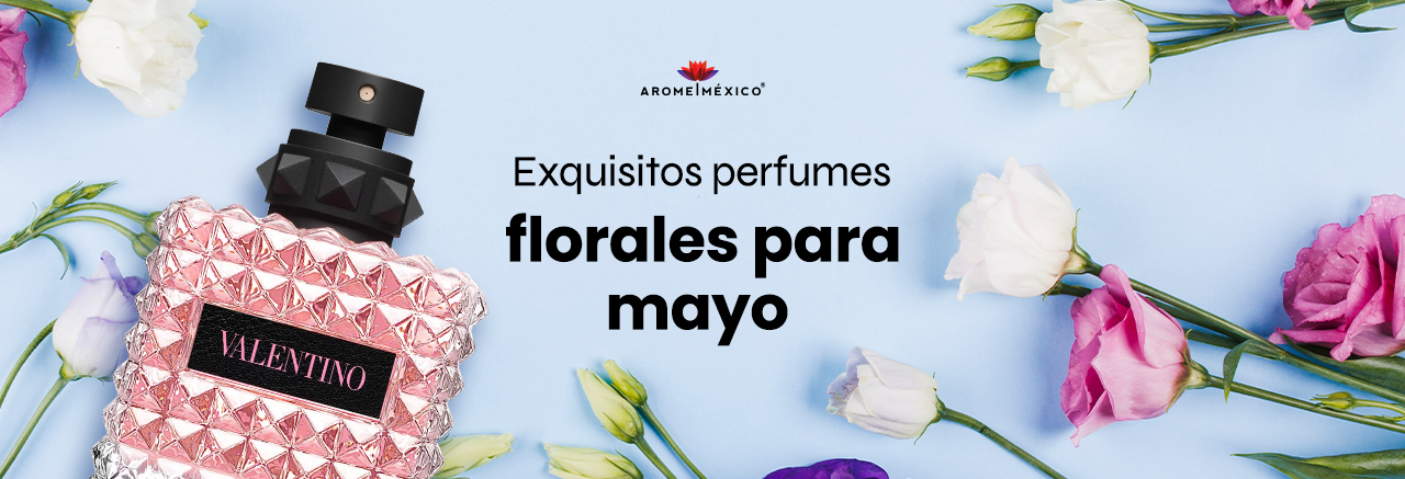 Exquisitos Perfumes Florales para Mayo