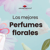 Los Mejores Perfumes Florales